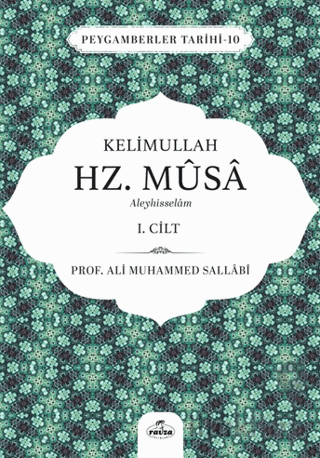 Kelimullah Hz. Musa Aleyhisselam 1. Cilt