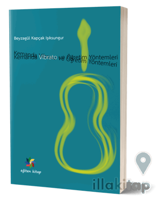 Kemanda Vibrato ve Öğretim Teknikleri