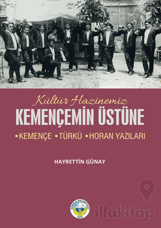 Kemençemin Üstüne - Kemençe-Türkü-Horan Yazıları