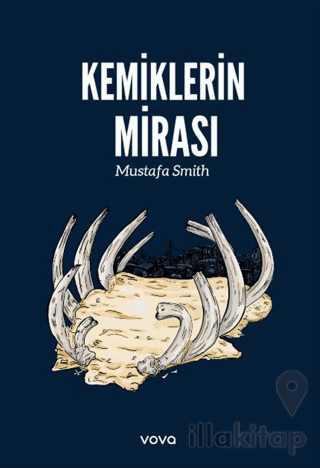 Kemiklerin Mirası