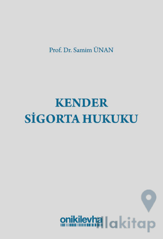 Kender Sigorta Hukuku