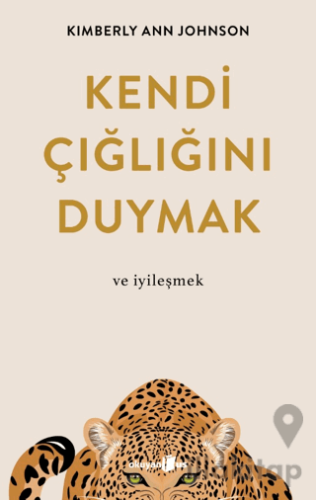 Kendi Çığlığını Duymak ve İyileşmek