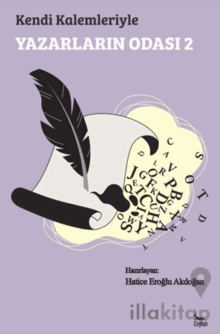 Kendi Kalemleriyle Yazarların Odası 2