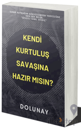 Kendi Kurtuluş Savaşına Hazır Mısın?