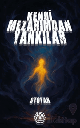 Kendi Mezarımdan Yankılar