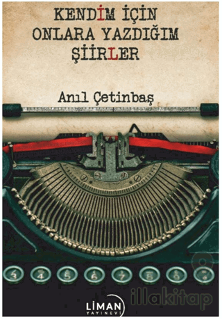Kendim için Onlara Yazdığım Şiirler