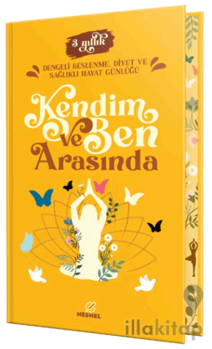 Kendim ve Ben Arasında - Dengeli Beslenme, Diyet ve Sağlıklı Hayat Gün