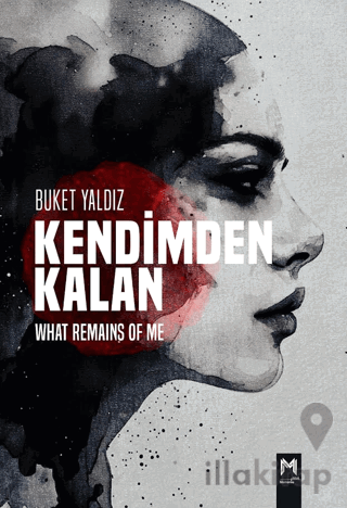 Kendimden Kalan What Remaıns Of Me