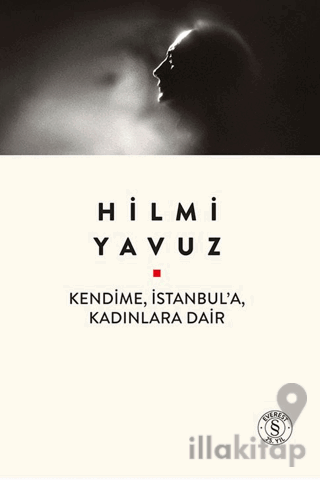Kendime, İstanbul'a, Kadınlara Dair