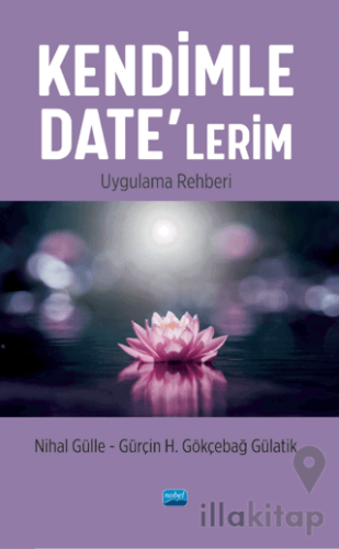 Kendimle Date’lerim Uygulama Rehberi
