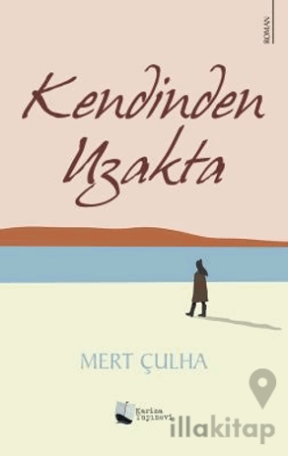Kendinden Uzakta