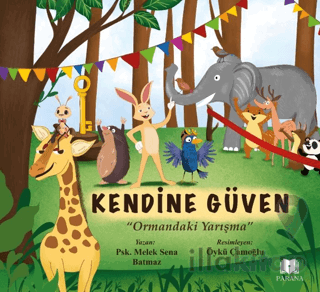 Kendine Güven - Ormandaki Yarışma