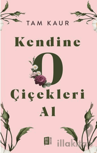 Kendine O Çiçekleri Al