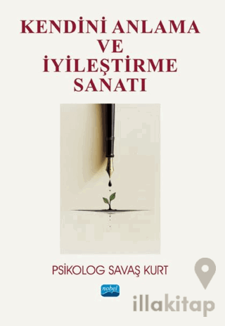 Kendini Anlama ve İyileştirme Sanatı