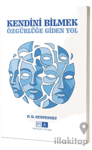 Kendini Bilmek Özgürlüğe Giden Yol