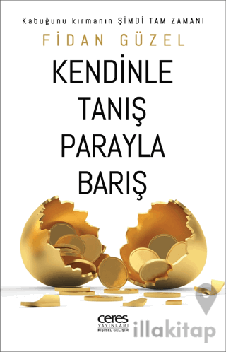 Kendinle Tanış Parayla Barış