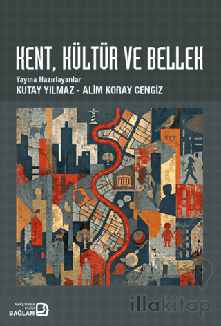 Kent, Kültür ve Bellek