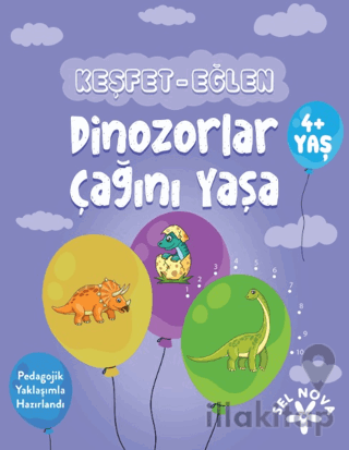 Keşfet-Eğlen: Dinozorlar Çağını Yaşa