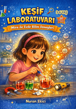 Keşif Laboratuvarı Mira İle Evde Bilim Deneyleri