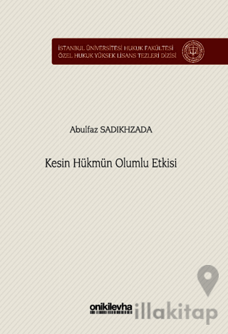 Kesin Hükmün Olumlu Etkisi