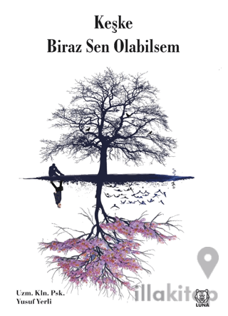 Keşke Biraz Sen Olabilsem