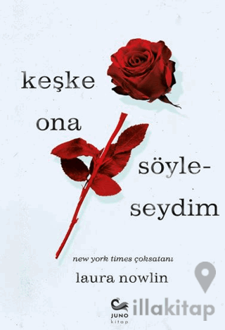 Keşke Ona Söyleseydim