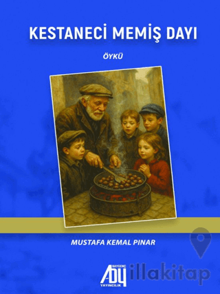 Kestaneci Memiş Dayı