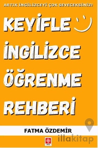 Keyifle İngilizce Öğrenme Rehberi