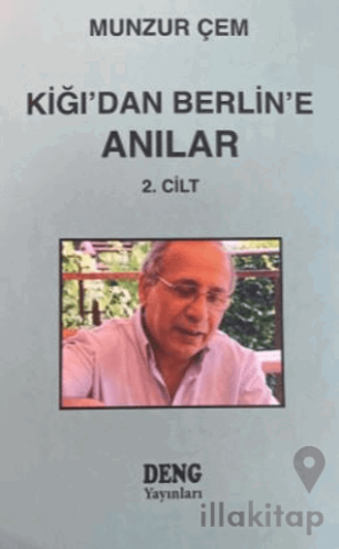 Kiğı'dan Berlin'e Anılar 2. Cilt