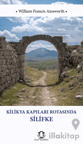 Kilikya Kapıları Rotasında Silifke