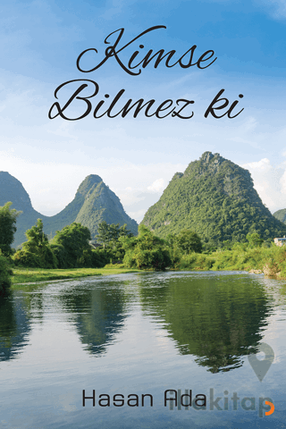 Kimse Bilmez ki