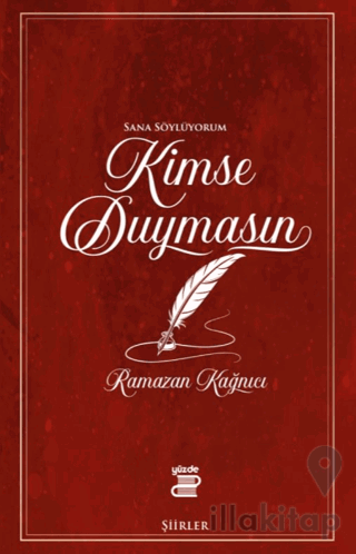 Kimse Duymasın