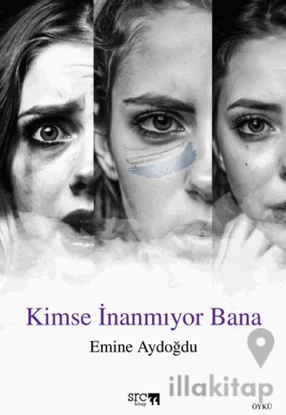 Kimse İnanmıyor Bana