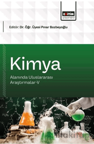 Kimya Alanında Uluslararası Araştırmalar - 5