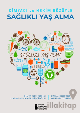 Kimyacı ve Hekim Gözüyle Sağlıklı Yaş Alma