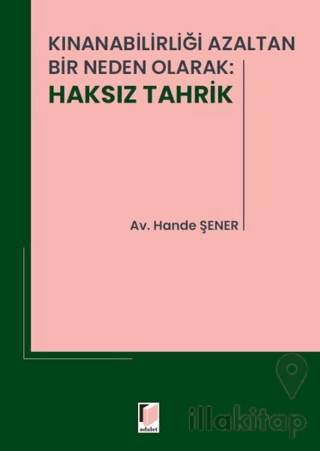 Kınanabilirliği Azaltan Bir Neden Olarak: Haksız Tahrik