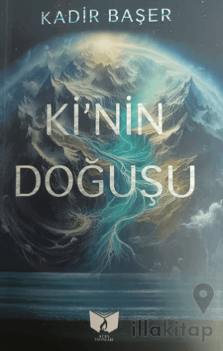 Ki'nin Doğuşu