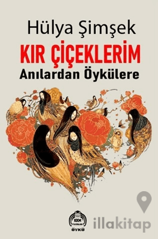 Kır Çiçeklerim