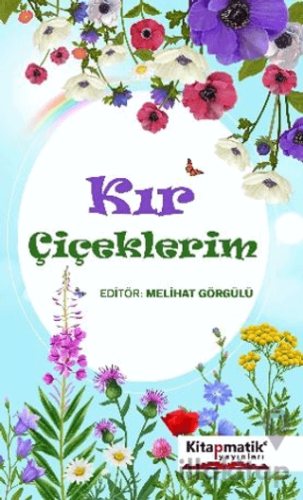 Kır Çiçeklerim