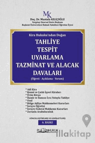 Kira Hukuku'ndan Doğan Tahliye Tespit Uyarlama Tazminat ve Alacak Dava