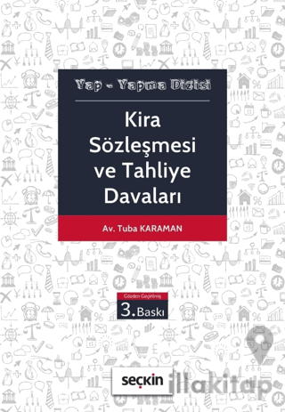 Kira Sözleşmesi ve Tahliye Davaları