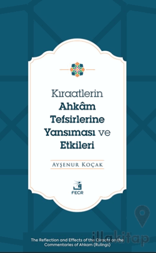 Kıraatlerin Ahkâm Tefsirlerine Yansıması ve Etkileri