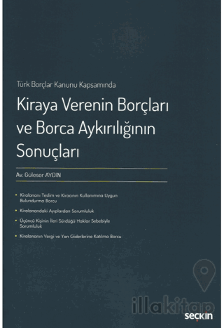 Kiraya Verenin Borçları ve Borca Aykırılığının Sonuçları