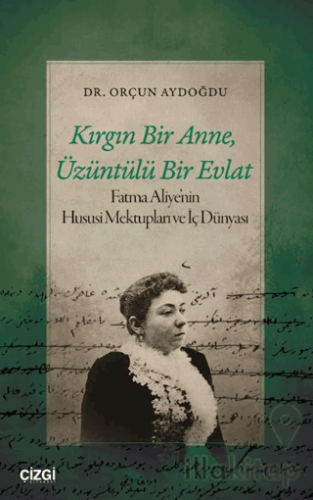 Kırgın Bir Anne, Üzüntülü Bir Evlat