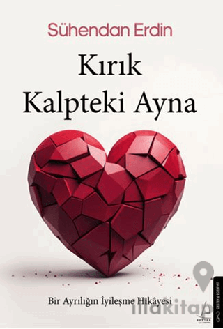 Kırık Kalpteki Ayna