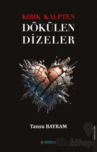 Kırık Kalpten Dökülen Dizeler