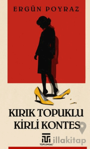 Kırık Topuklu Kirli Kontes