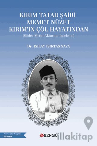 Kırım Tatar Şairi Memet Nüzet Kırım'ın Çöl Hayatından