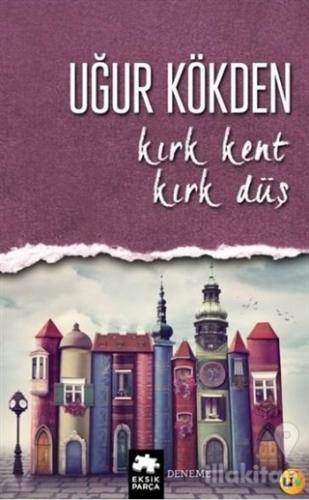 Kırk Kent Kırk Düş