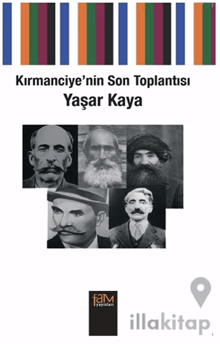 Kırmanciye’nin Son Toplantısı